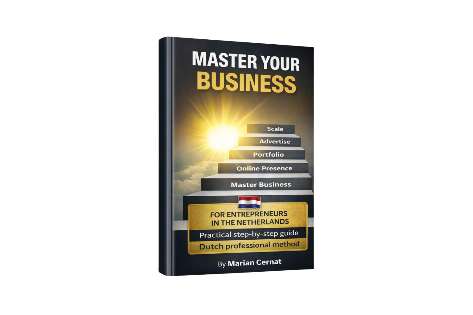 Master Your Business — Practical Guide for Entrepreneurs in the Netherlands